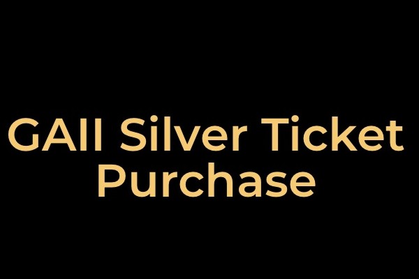 GAII Silver Ticket Purchase